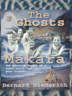 Ghosts of Makara: Growing up Down-Under in a Lost World of Yesteryears