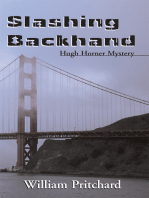 Slashing Backhand: Hugh Horner Mystery