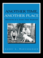 Another Time, Another Place: Memories of a Small-Town Boyhood