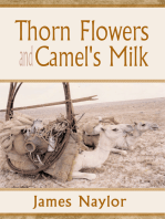 Thorn Flowers and Camel's Milk