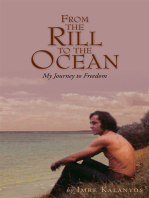 From the Rill to the Ocean: My Journey to Freedom