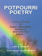 Potpourri Poetry: A Collection of Family Memories, Marvels, Mishaps and More