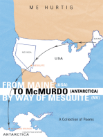 From Maine (Usa) to Mcmurdo (Antarctica) by Way of Mesquite (Nv): A Collection of Poems