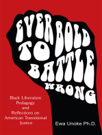 "Ever Bold to Battle Wrong"