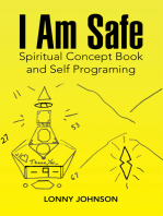 I Am Safe: Spiritual Concept Book and Self Programing