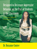 Designed to Decrease Aggressive Behavior on the Part of Students in the Classroom: Classroom Behavior Management