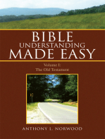 Bible Understanding Made Easy: Volume I: the Old Testament