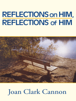Reflections on Him, Reflections of Him