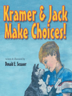 Kramer & Jack Make Choices!