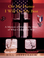 On My Honor I Will Do My Best: A Memoir of Making the Most of What Comes Our Way