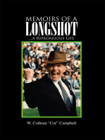 Memoirs of a Longshot: ...A Riproarious Life