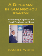 A Diplomat in Guangzhou (Canton): Promoting Export of Us Food Products to China