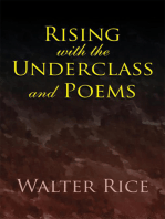 Rising with the Underclass and Poems