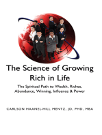 ''The Science of Growing Rich in Life'': The Spiritual Path to Wealth, Riches, Abundance, Winning, Influence & Power