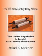 For the Sake of My Holy Name:: The Divine Reputation in Ezekiel as a Literary Phenomenon