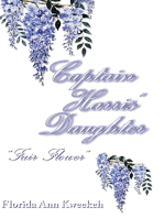 Captain Harris' Daughter: ''Fair Flower''