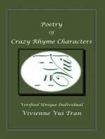 Poetry of Crazy Rhyme Characters: Verified Unique Individual