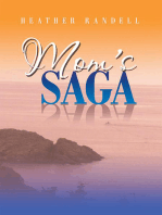 Mom's Saga: Sequel to Mom's Stories