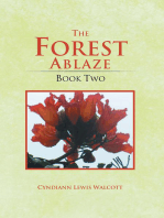 The Forest Ablaze: Book Two