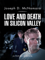 Love and Death in Silicon Valley