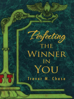 Perfecting the Winner in You