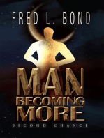 Man Becoming More: Second Chance