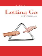 Letting Go: A Novel