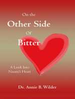 On the Other Side of Bitter: A Look into Naomi's Heart