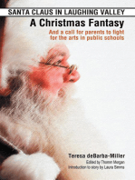 Santa Claus in Laughing Valley- a Christmas Fantasy: And a Call for Parents to Fight for the Arts in Public Schools