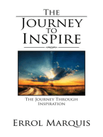 The Journey to Inspire: The Journey Through Inspiration