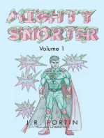 Mighty Snorter Volume 1: Volume 1