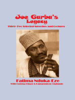 Joe Garba's Legacy: Thirty-Two Selected Speeches and Lectures on National Governance, Confronting Apartheid and Foreign Policy