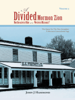 Volume Iii a Divided Mormon Zion: Northeastern Ohio or Western Missouri?