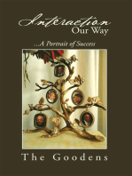 Interaction Our Way: ...A Portrait of Success