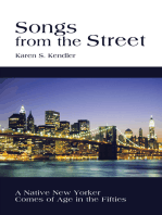 Songs from the Street: A Native New Yorker Comes of Age in the Fifties