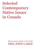 Selected Contemporary Native Issues in Canada: Observations Made in the Field