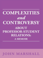 Complexities and Controversy About Professor-Student Relations