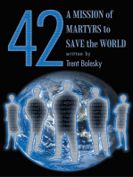 42 a Mission of Martyrs to Save the World