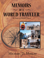 Memoirs of a World Traveler: 20 Years of World Travel