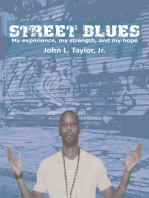 Street Blues: My Experience, My Strength, and My Hope