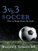 3 Vs. 3 Soccer: How to Bring Home the Gold