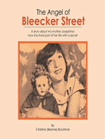 The Angel of Bleecker Street: A Story About My Mother Josephine How She Lived Part of Her Life with Secret