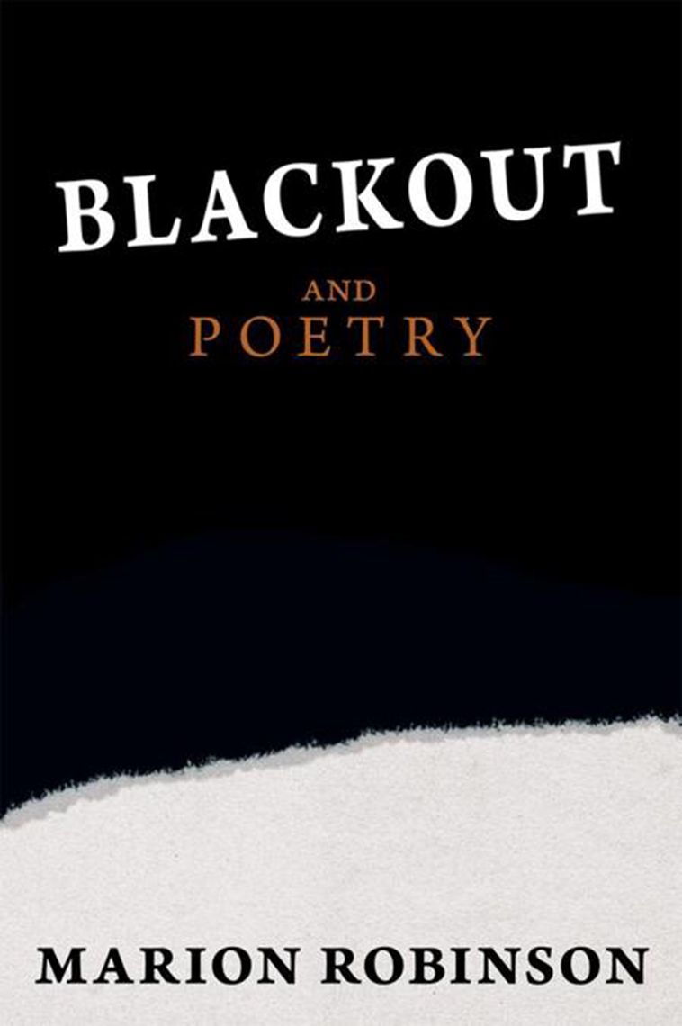 Blackout and Poetry by Marion Robinson