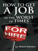 How to Get a Job in the Worst of Times