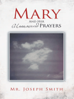 Mary and Her Unanswered Prayers: And Her Unanswered Prayers