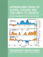 Approaching Crisis of Global Cooling and the Limits to Growth: Global Warming Is Not Our Future
