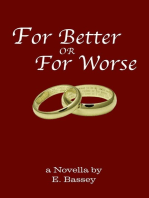 For Better or for Worse: A Novella by E. Bassey