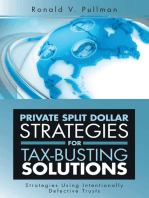 Private Split Dollar Strategies for Tax-Busting Solutions: Strategies Using Intentionally Defective Trusts