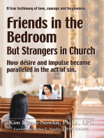 Friends in the Bedroom but Strangers in Church