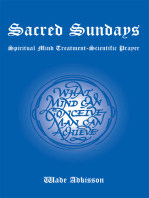 Sacred Sundays: Spiritual Mind Treatment-Scientific Prayer